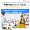 Action Flashcards for Kids: Learn Everyday Activities