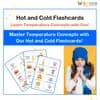 Hot and Cold Flashcards: Learn Temperature Concepts with Objects
