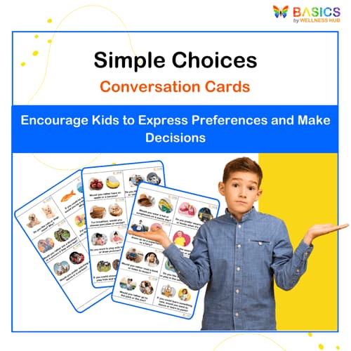 Conversation Cards - Simple Choices: Easy and Fun Decisions for Kids Encourage Thoughtful Choices with Fun and Relatable Scenarios