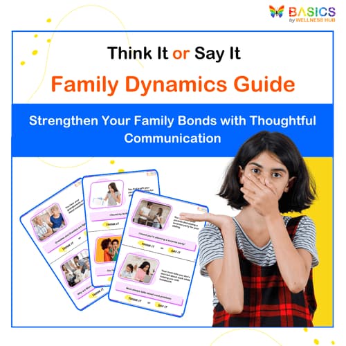 Think It or Say It: Family Dynamics Guide - Free
