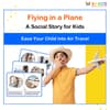Flying in a Plane: A Social Story for Kids