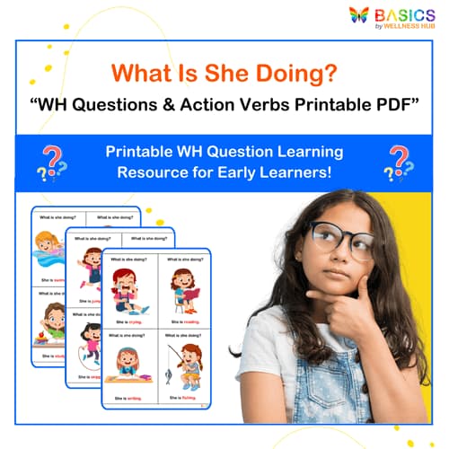 What Is She Doing? WH Questions & Action Verbs Printable – Learn Verbs & Sentence Formation - Free