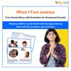 When I Feel Jealous: A Social Story with Activities for Kids