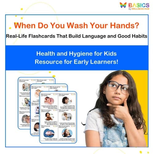 When Questions Flashcards – Health and Hygiene for Kids (Printable PDF)