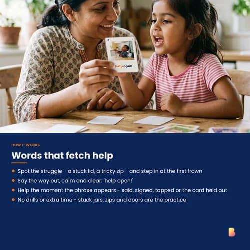 Asking for Help: Need, Open & Close — 50 Printable Request Phrase Flashcards for Early Talkers – page 3 preview