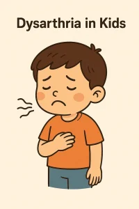 10 Common Signs of Dysarthria in Children and Adults
