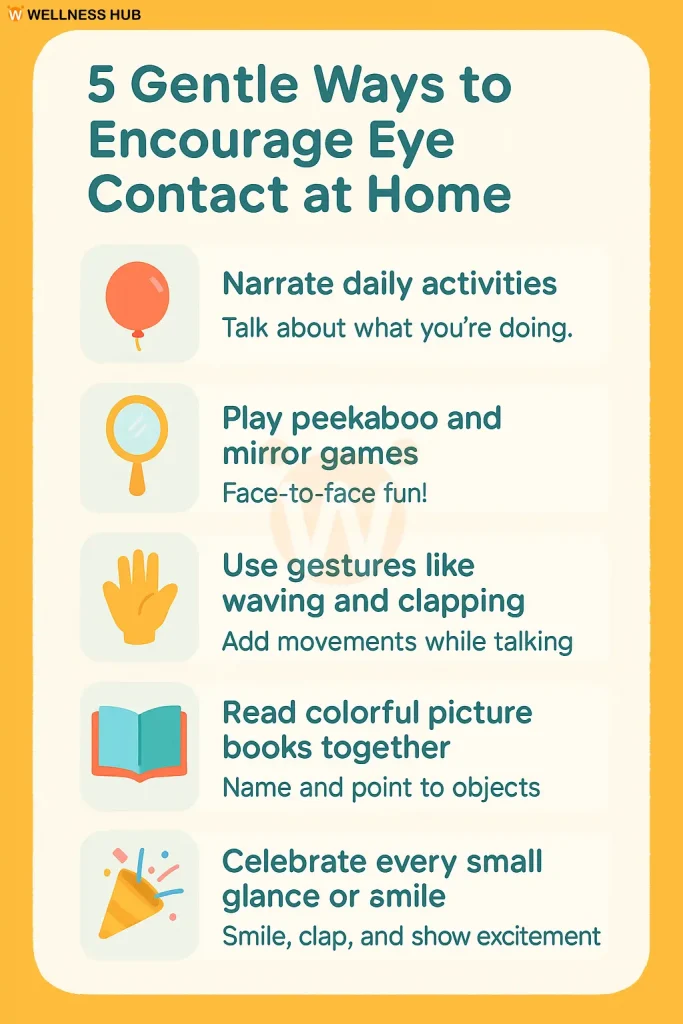 5 Gentle Ways to Encourage Eye Contact at Home