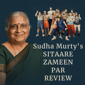 Sitaare Zameen Par: Sudha Murty Shares Her First Review