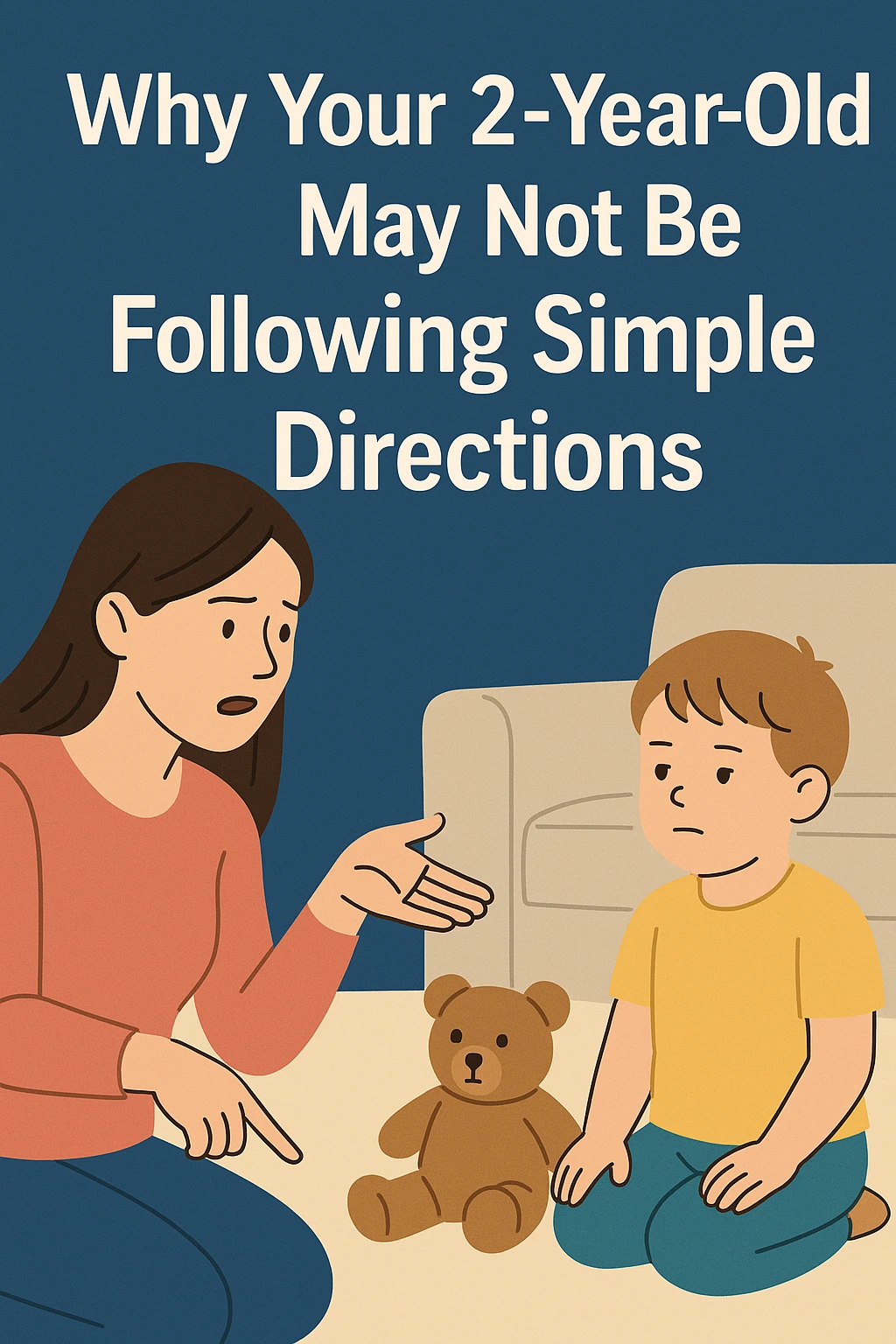 Why Your 2-Year-Old May Not Be Following Simple Directions