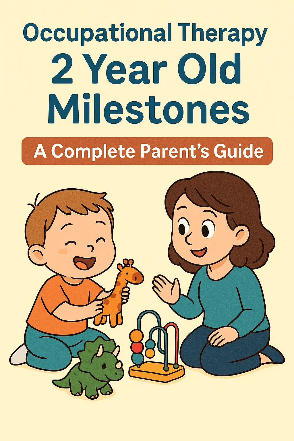 Occupational Therapy 2 Year Old Milestones: A Complete Parent’s Guide