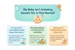 My Baby Isn’t Imitating Sounds Yet, Is That Normal?
